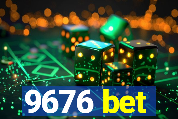 9676 bet